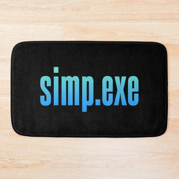 Item preview, simp.exe, Blue designed and sold by Memes N Lore .
