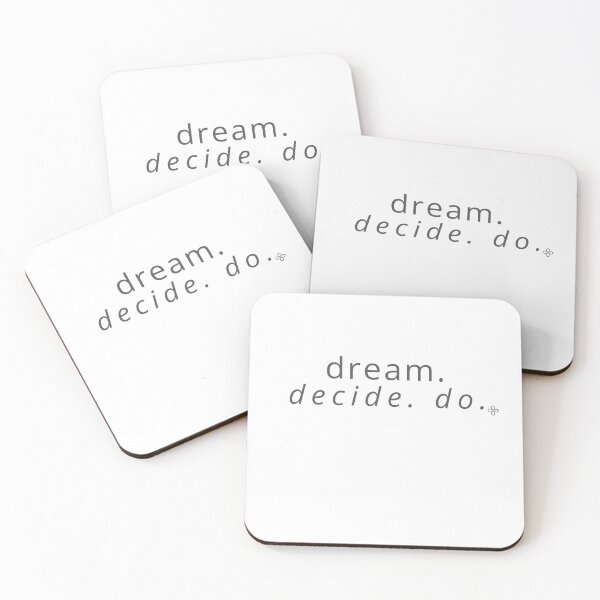 Item preview, Dream. Decide. Do. - Motivational Phrase designed and sold by BetterEveryDay1.