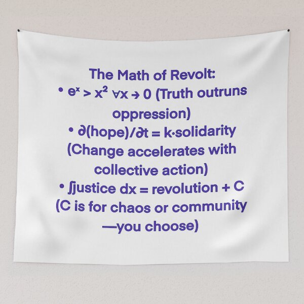 Item preview, The Math of Revolt: eˣ > x² Design | Equation Art for Activists designed and sold by aadventures.