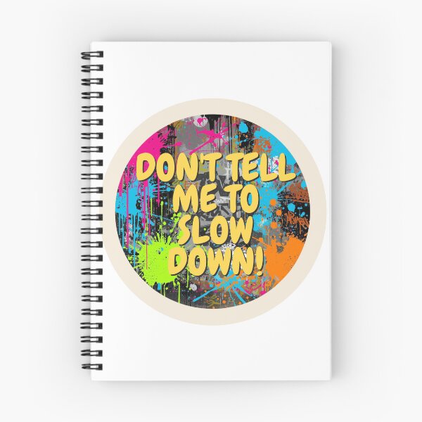 Item preview, Don't Tell Me To Slow Down! designed and sold by Stutteringsista.
