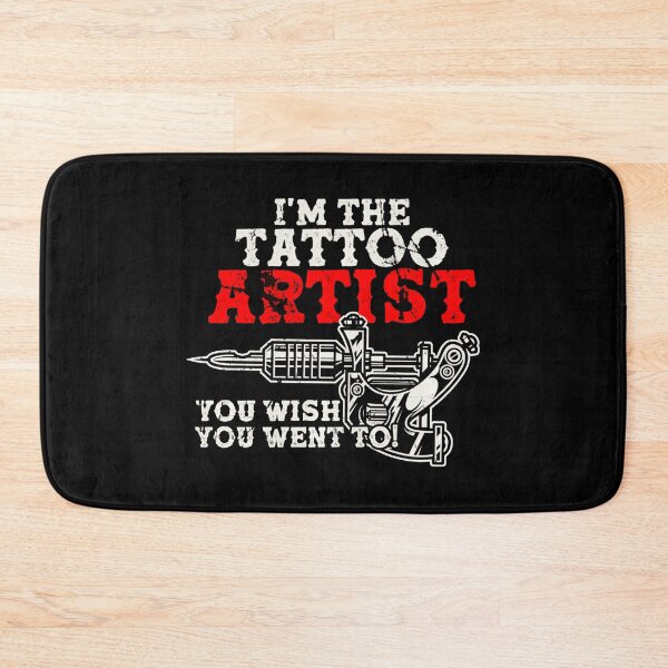 Item preview, I’m The Tattoo Artist You Wish You Went To Bold Ink Humor designed and sold by Modaozushi216.