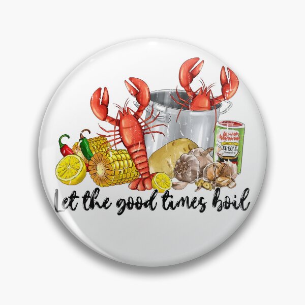 Item preview, Let The Good Times Boil designed and sold by Home-Crea-Abode.