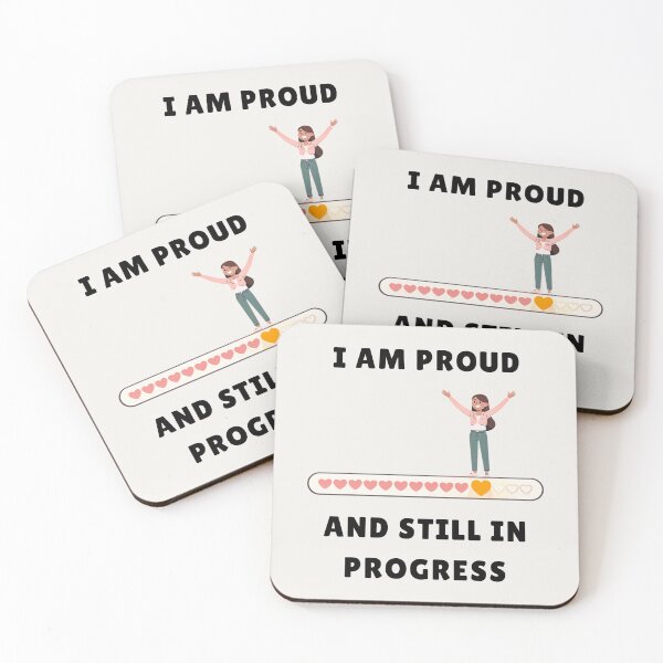 Item preview, I Am Proud And Still In Progress Tee designed and sold by QuietlyBecoming.