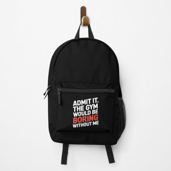 Item preview, Admit It The Gym Would Be Boring Without Me Funny Workout  designed and sold by eliramaison.