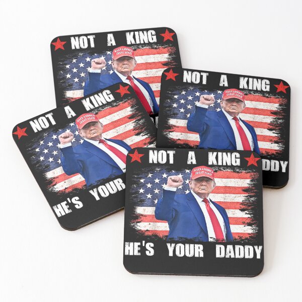 Item preview, Not a king he's your daddy  designed and sold by 3INEKMIZAN.