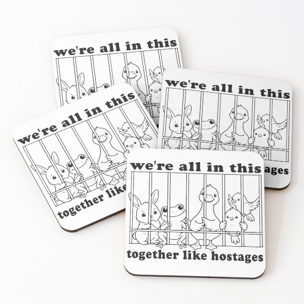 Item preview, We'Re All In This Together Like Hostages designed and sold by tiffanycowan.