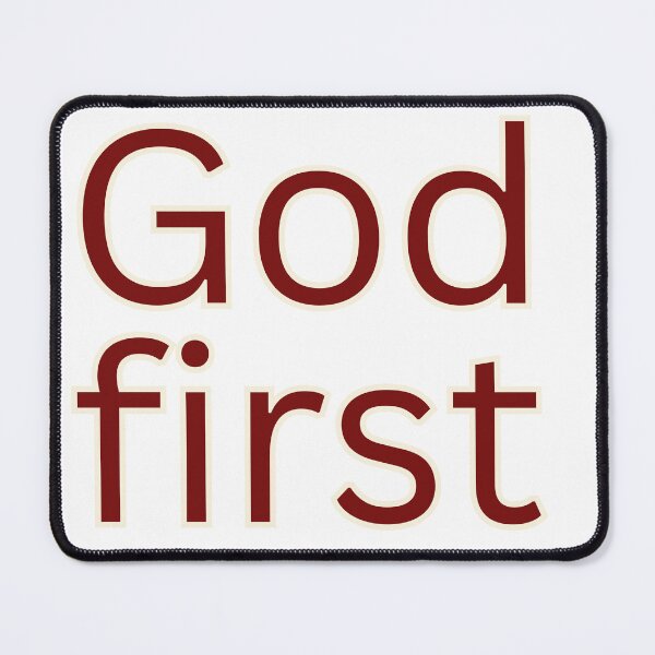 Item preview, God first-religious saying designed and sold by HustlersShop77.