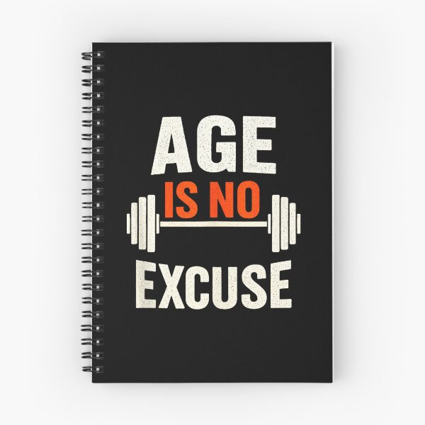 Item preview, Age Is No Excuse Weightlifting Motivation  designed and sold by eliramaison.