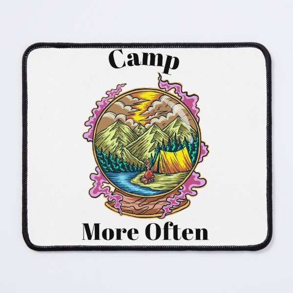 Item preview, Camp More Often designed and sold by SarcasticTeez.