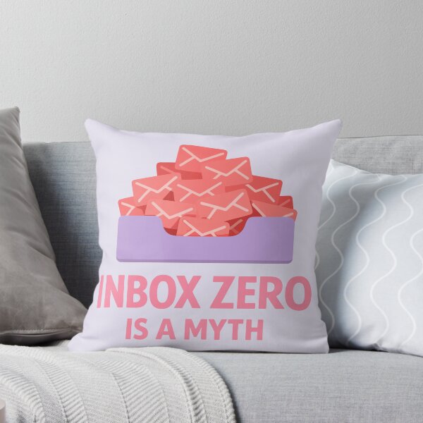 Item preview, Inbox Zero Is A Myth designed and sold by xmoudx.