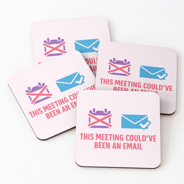 Item preview, Meeting Could've Been Email designed and sold by xmoudx.