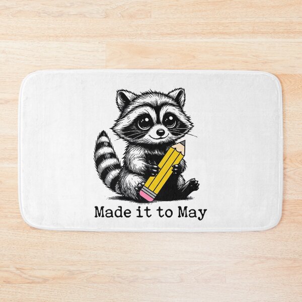 Item preview, Made it to May Teacher Funny Raccoon Last Day of School designed and sold by AnitaBice.