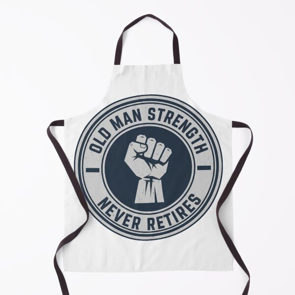 Item preview, Old Man Strength Never Retires designed and sold by Old Man Athletics.
