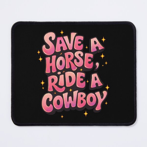 Item preview, Save A Horse Ride A Cowboy Bold Pink Western Quote Design designed and sold by justinhmorton.