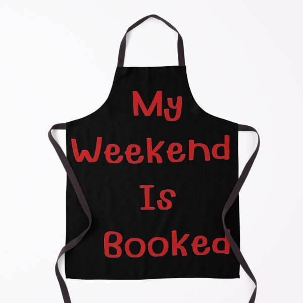 Item preview, My Weekend Is Booked- Funny Book Lover Reading Design for Readers, Writers & Bookworms designed and sold by AlienTechs.