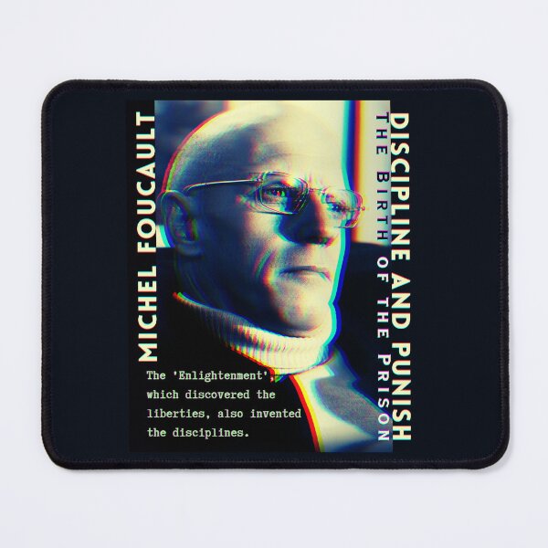 Item preview, Michel Foucault quote: The 'Enlightenment', which discovered the liberties, also invented the disciplines. designed and sold by artbleed.