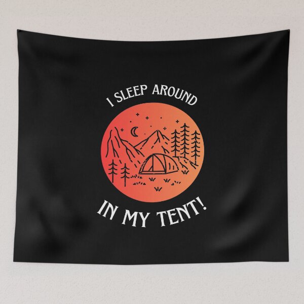 Item preview, Camping Tent I Sleep Around In My Tent!  designed and sold by OldSkullDesigns.