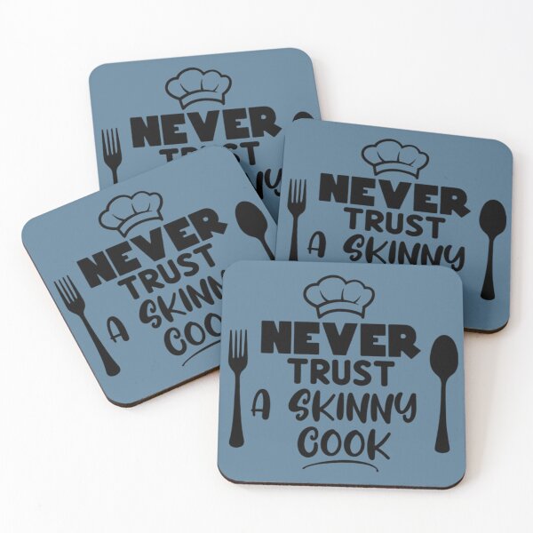 Item preview, Never Trust a Skinny Cook Funny Kitchen Quote designed and sold by Rangmanch.