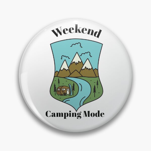 Item preview, Weekend Camping Mode designed and sold by SarcasticTeez.