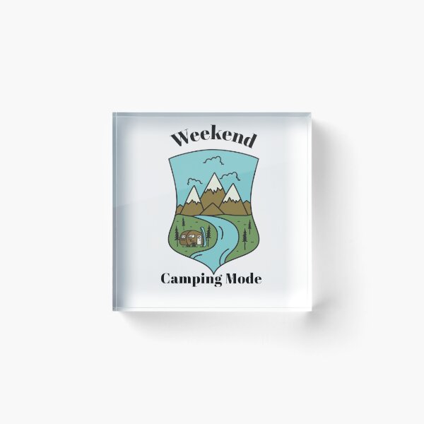 Item preview, Weekend Camping Mode designed and sold by SarcasticTeez.