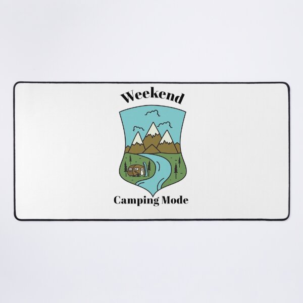 Item preview, Weekend Camping Mode designed and sold by SarcasticTeez.
