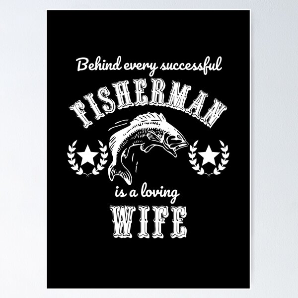 Item preview, Funny Fisherman Gift Loving Wife Fishing Quote designed and sold by DesignsVault.