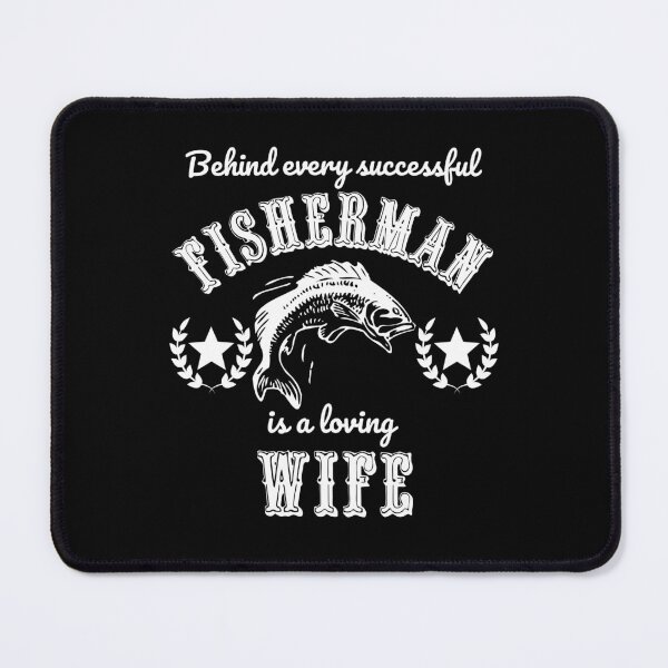Item preview, Funny Fisherman Gift Loving Wife Fishing Quote designed and sold by DesignsVault.