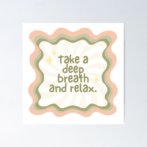 Item preview, Take A Deep Breath And Relax Retro Swirl Mindfulness Art designed and sold by Wander & Whim Designs.