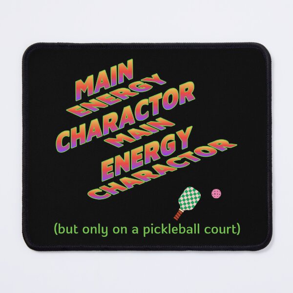 Item preview, Main Character Energy But Only On A Pickleball Court Funny designed and sold by area248.