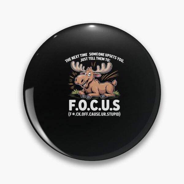 Item preview, The Next Time Someone Upsets You Just Tell Them to Focus designed and sold by Dressed For  Duty.
