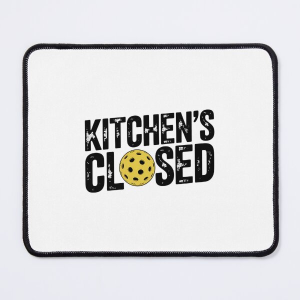 Item preview, Pickleball Kitchen is Closed Pickleball Net Closed designed and sold by Moon-Ape.