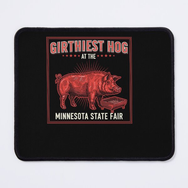 Item preview, Girthiest Hog at The Minnesota State Fair Funny Pig designed and sold by Dressed For  Duty.