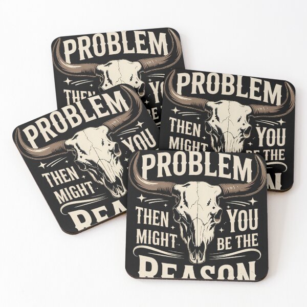 Item preview, If Problem Is You Might Be The Reason Funny designed and sold by pisliturabcons.
