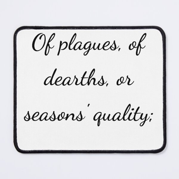 Item preview, "Of plagues, of dearths, or seasons' quality;" - handwriting black designed and sold by ariksworld.