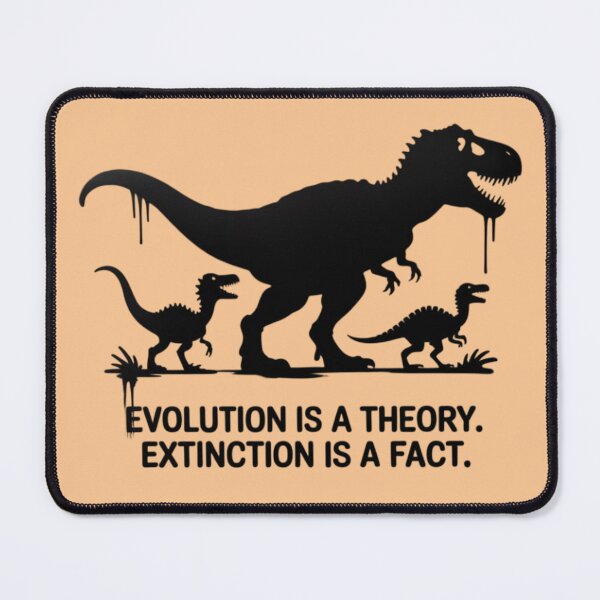 Item preview, Dinosaur - Evolution is a theory. Extinction is a fact designed and sold by 123ks.