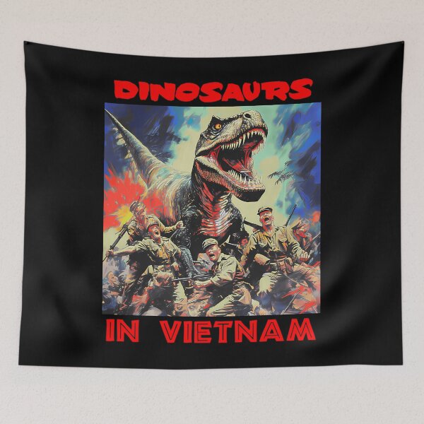 Item preview, Dinosaurs In Vietnam designed and sold by Mikebackers21.