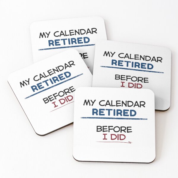 Item preview, Funny Retirement Quote My calendar retired before I did designed and sold by TeeArtWorld.