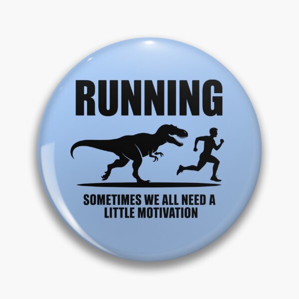 Item preview, RUNNING SOMETIMES WE ALL NEED A LITTLE MOTIVATION designed and sold by 123ks.