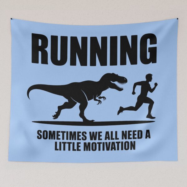 Item preview, RUNNING SOMETIMES WE ALL NEED A LITTLE MOTIVATION designed and sold by 123ks.