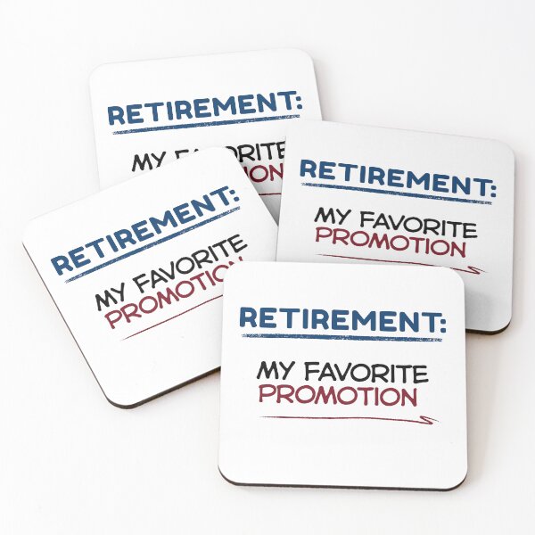 Item preview, Funny Retirement Quote Retirement: my favorite promotion designed and sold by TeeArtWorld.