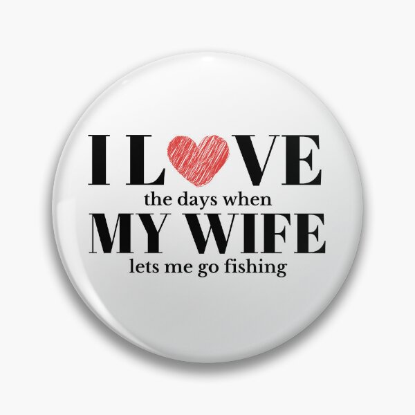 Item preview, Funny Fishing Husband Gift Love My Wife Fishing designed and sold by DesignsVault.