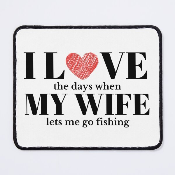 Item preview, Funny Fishing Husband Gift Love My Wife Fishing designed and sold by DesignsVault.