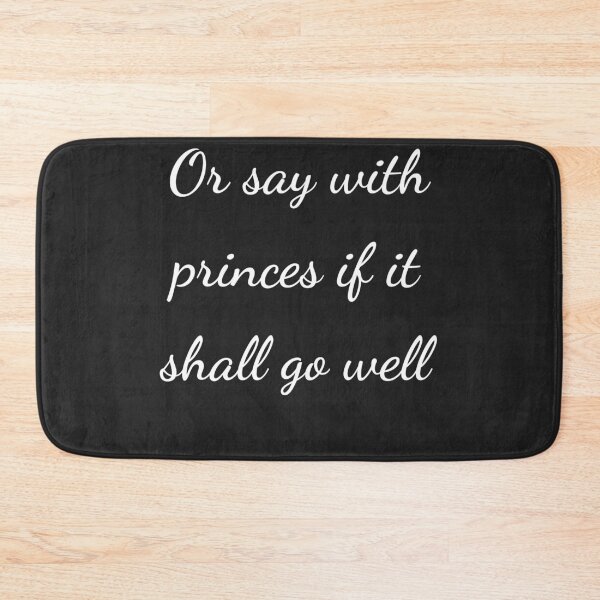 Item preview, "Or say with princes if it shall go well" - handwriting white designed and sold by ariksworld.
