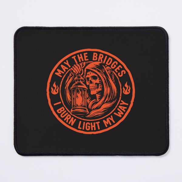 Item preview, May The Bridges I Burn Light My Way Skull Gothic Dark Quote Design designed and sold by kiralynstration.