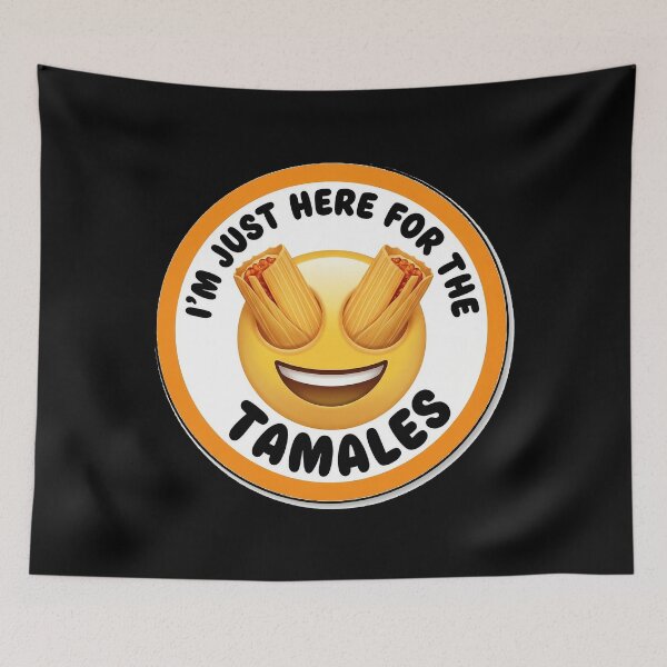 Item preview, Funny Tamales Lover - I'm Just Here For The Tamales - Candlemas Day designed and sold by Marie***2905.
