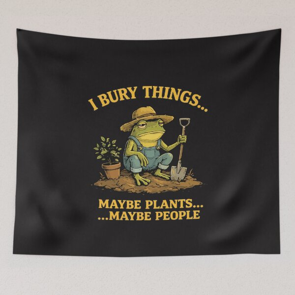 Item preview, I Bury Things Funny Frog Dark Humor Gardening Meme Design designed and sold by kiralynstration.