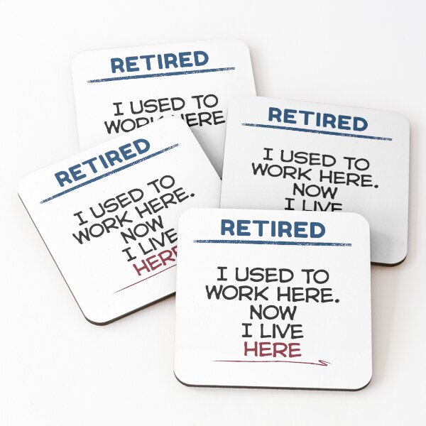 Item preview, Funny Retirement Quote I used to work here. Now I live here designed and sold by TeeArtWorld.