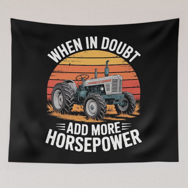 Item preview, When in doubt add more horsepower designed and sold by bloodhumph.