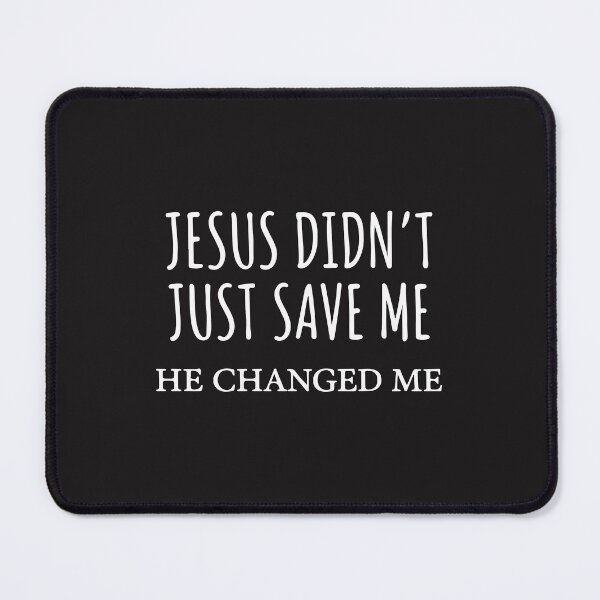 Item preview, Jesus Changed Me Christian Faith Inspirational Religious Design designed and sold by kiralynstration.