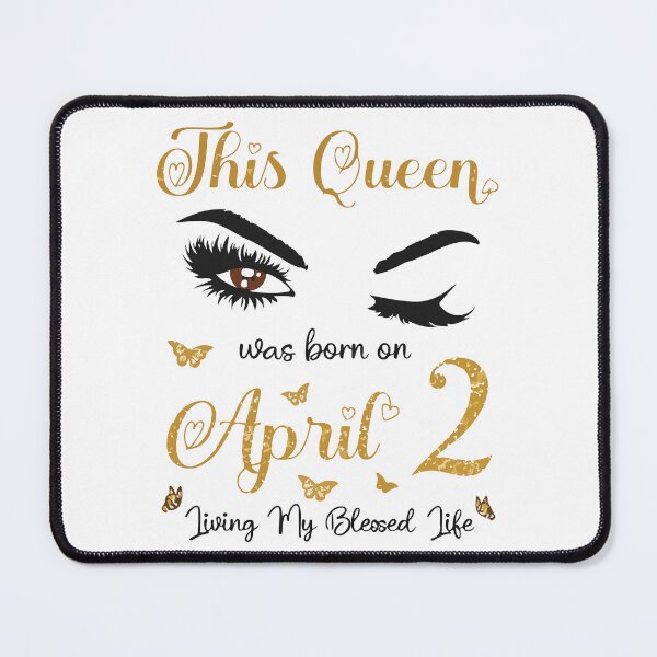 Item preview, This Queen Was Born April 2 Blessed Birthday Girl Design designed and sold by kiralynstration.
